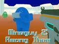 Žaidimas MineGuy 2: Tarp jų  internete