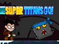 Žaidimas Super titanai pirmyn!  internete