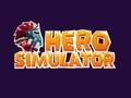 Žaidimas Simuliatoriaus herojus internete Žaidimas Simuliatoriaus herojus internete