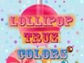 Žaidimas „Lollipop True Colors“.  internete