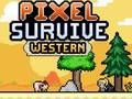 Žaidimas „Pixel Survive Western“ internete