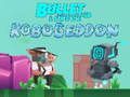 Žaidimas „Bullet League Robogeddon“ internete