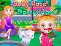 Žaidimas Baby Hazel Parrot priežiūra  internete