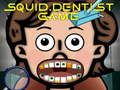 Žaidimas Žaidimas „Squid Dentist“.  internete