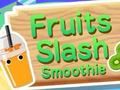 Žaidimas Vaisiai Slash Smoothie  internete