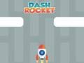 Žaidimas „Dash Rocket“ internete