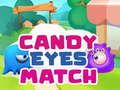 Žaidimas „Candy Eyes“ atitinka internete