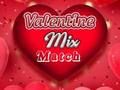 Žaidimas Valentino diena: Mix Match  internete