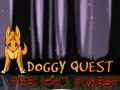 Žaidimas Doggy Quest: Tamsus miškas  internete