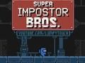 Žaidimas Super impostor Bros internete