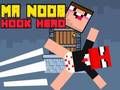 Žaidimas Ponas Noob Hook Hero  internete