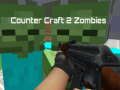Žaidimas Counter Craft 2 zombiai  internete