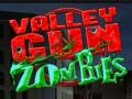Žaidimas Slėnio ginklo zombiai  internete