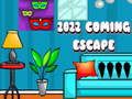 Žaidimas 2022 m. „Coming Escape“.  internete