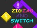 Žaidimas Zig Zag ir Switch  internete
