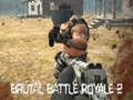 Žaidimas Žiaurus mūšio „Royale 2“ internete