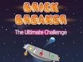 Žaidimas „Brick Breaker The Ultimate Challenge“. internete Žaidimas „Brick Breaker The Ultimate Challenge“. internete