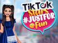 Žaidimas TikTok žvaigždės #justforfun  internete