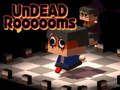 Žaidimas Undead Roooooms internete
