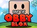 Žaidimas Išsaugokite Obby Bloxą  internete
