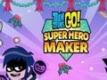 Žaidimas Paauglių titanai eik: Superherojų gamintojas internete