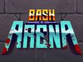 Žaidimas „Bash“ arena internete