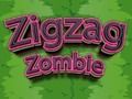 Žaidimas Zigzaginis zombis  internete