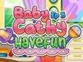 Žaidimas Baby Cathy Ep5: Linksminkitės  internete