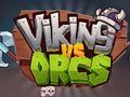 Žaidimas Vikingas prieš orkus  internete