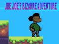 Žaidimas Joe Joe keistas nuotykis  internete