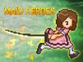 Žaidimas Tarnaitė herojai  internete