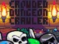 Žaidimas Perkrautas Dungeon Crawler  internete