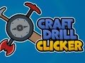 Žaidimas Craft Drill Clicker internete