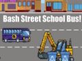 Žaidimas Bash Street mokyklinis autobusas! internete Žaidimas Bash Street mokyklinis autobusas! internete