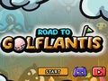 Žaidimas Kelias į Golflantis  internete