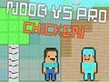 Žaidimas „Noob vs Pro Chicken“ internete