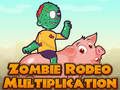 Žaidimas Zombie Rodeo dauginimas  internete