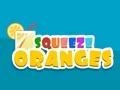Žaidimas Squeeze Oranges internete