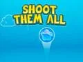 Žaidimas Shoot them All internete