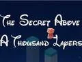 Žaidimas The Secret Above A Thousand Layers internete