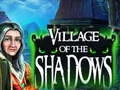 Žaidimas Village Of The Shadows internete