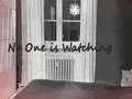 Žaidimas No One is Watching internete