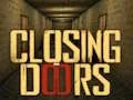Žaidimas Closing Doors internete