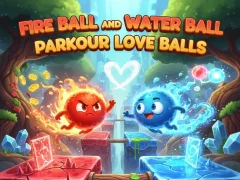 Žaidimas Fire Ball and Water Ball: Parkour Love Balls internete