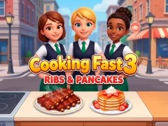 Žaidimas Cooking Fast 3: Ribs and Pancakes internete