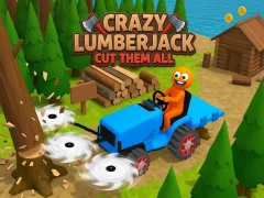 Žaidimas Crazy Lumberjack: Cut Them All internete