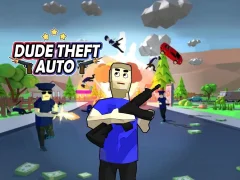 Žaidimas Dude Theft Auto internete