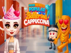 Žaidimas From Nerd to Popular Ballerina Cappuccina internete