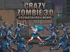 Žaidimas Crazy Zombie 3.0 Eschatology Hero internete