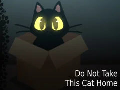 Žaidimas Do NOT Take This Cat Home internete